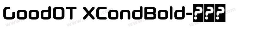 GoodOT XCondBold字体转换